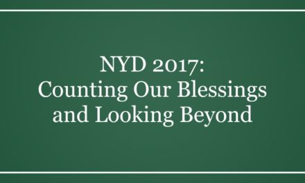 NYD 2017: Counting Our Blessings and Looking Beyond