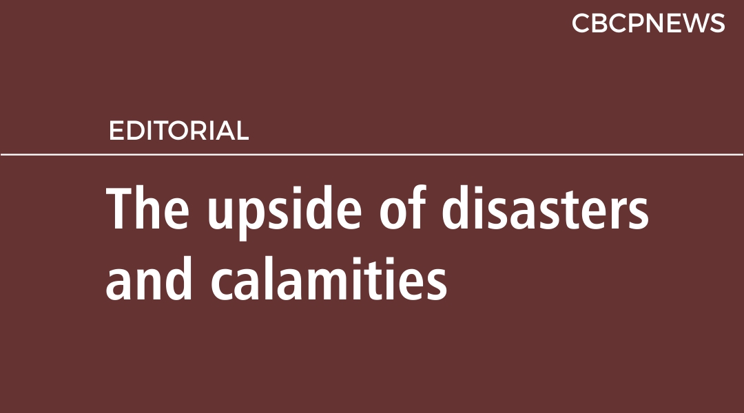 The upside of disasters and calamities