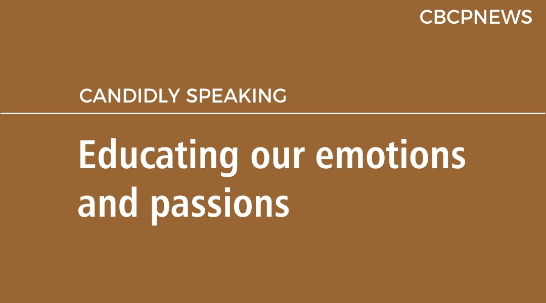 Educating our emotions and passions