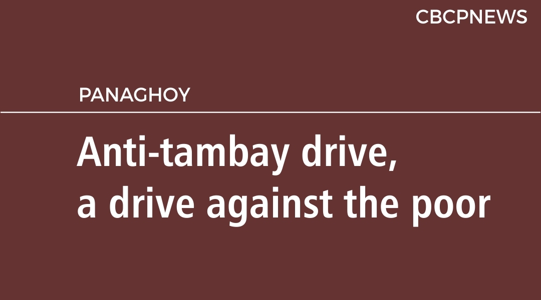 Anti-tambay drive, a drive against the poor