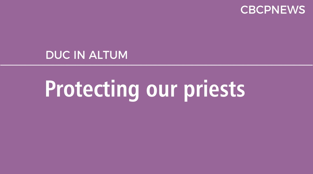 Protecting our priests