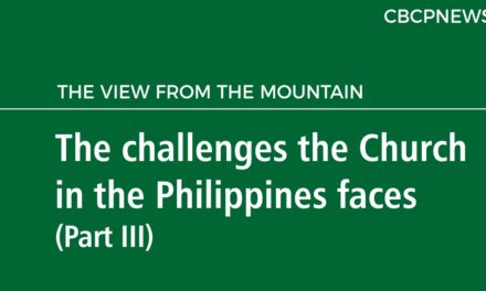 The challenges the Church in the Philippines faces  (Part III)