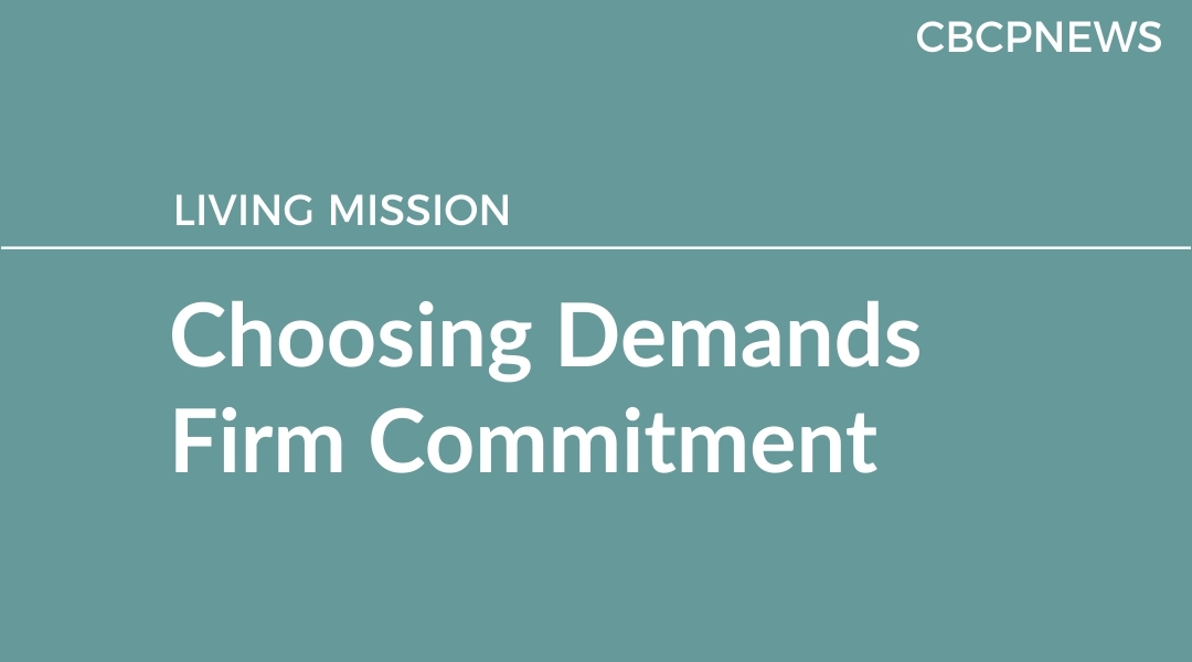 Choosing Demands Firm Commitment