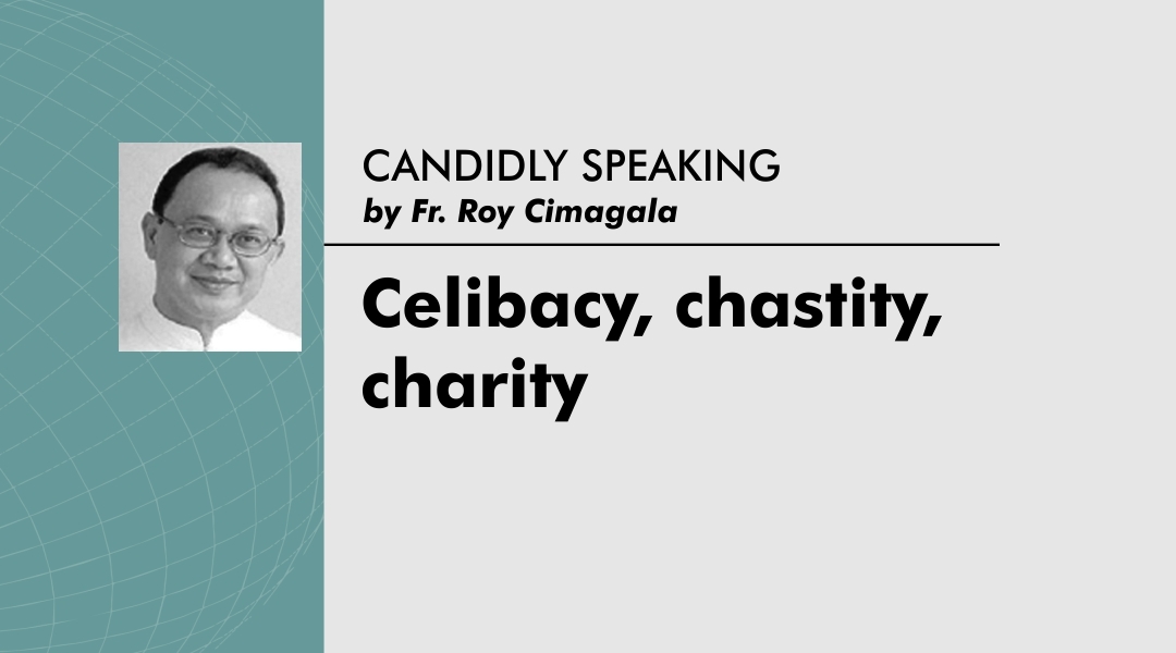 Celibacy, chastity, charity