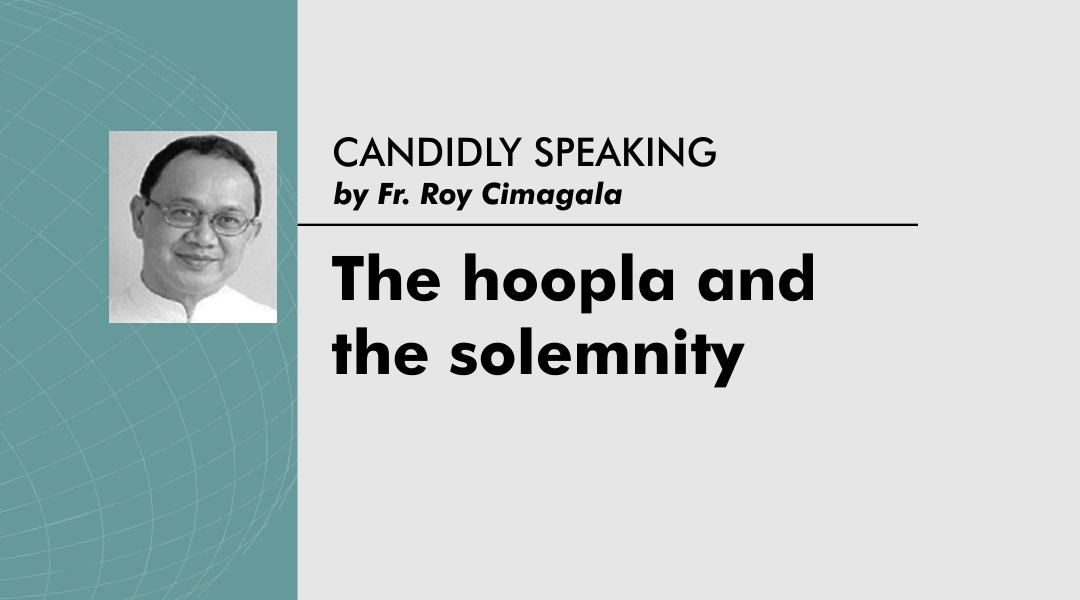 The hoopla and the solemnity