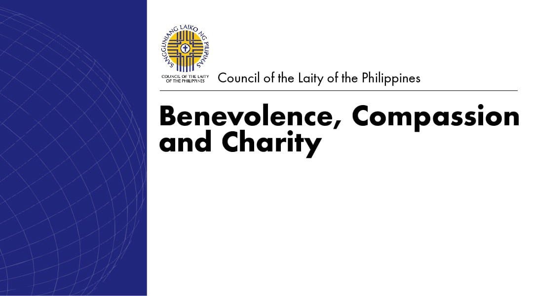 Benevolence, compassion and charity