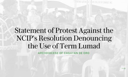 Statement of Protest Against the NCIP’s Resolution Denouncing the Use of Term Lumad
